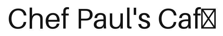 Chef Paul's Café